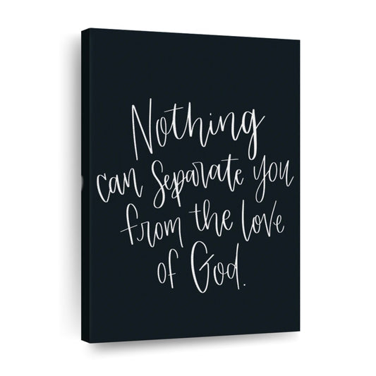 Nothing Can Separate You Wall Art Canvas - Canvas Religious Wall Art - Christian Wall Decor Living Room