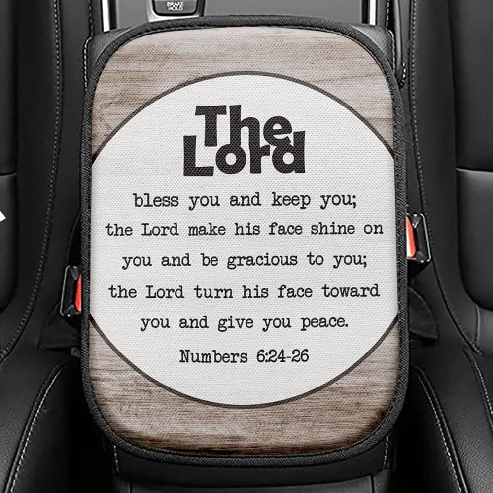 Numbers 624 26 The Lord Bless You And Keep You Seat Box Cover, Bible Verse Car Center Console Cover, Christian Car Interior Accessories