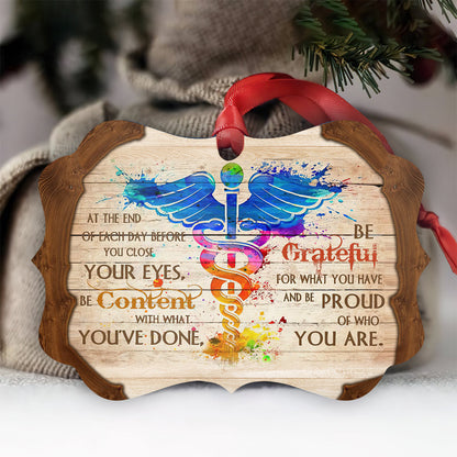 Nurse Be Grateful Metal Ornament - Christmas Ornament - Christmas Gift