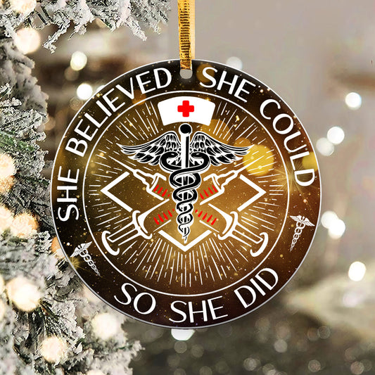 Nurse She Believed She Could Ceramic Circle Ornament - Decorative Ornament - Christmas Ornament