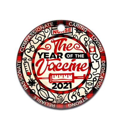 Nurse The Year Of Vaccine Ceramic Circle Ornament - Decorative Ornament - Christmas Ornament