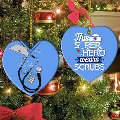 Nurse Uniform This Superhero Wears Scrubs Heart Ceramic Ornament - Christmas Ornament - Christmas Gift