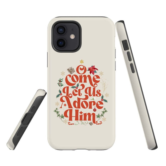 O Come Let Us Adore Him Christmas Leaf Phone Case - Inspirational Bible Scripture iPhone Cases