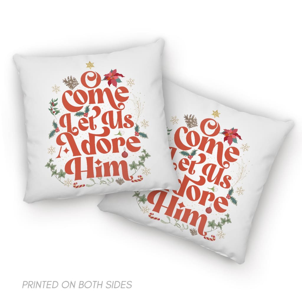O Come Let Us Adore Him Christmas Leaf Pillow