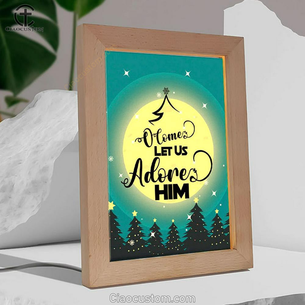 O Come Let Us Adore Him Christmas Tree Frame Lamp Prints - Bible Verse Wooden Lamp - Scripture Night Light