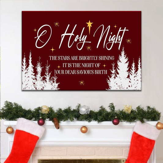O Holy Night The Stars Are Brightly Shining Wall Art Canvas, Christian Christmas Wall Decor - Religious Wall Decor