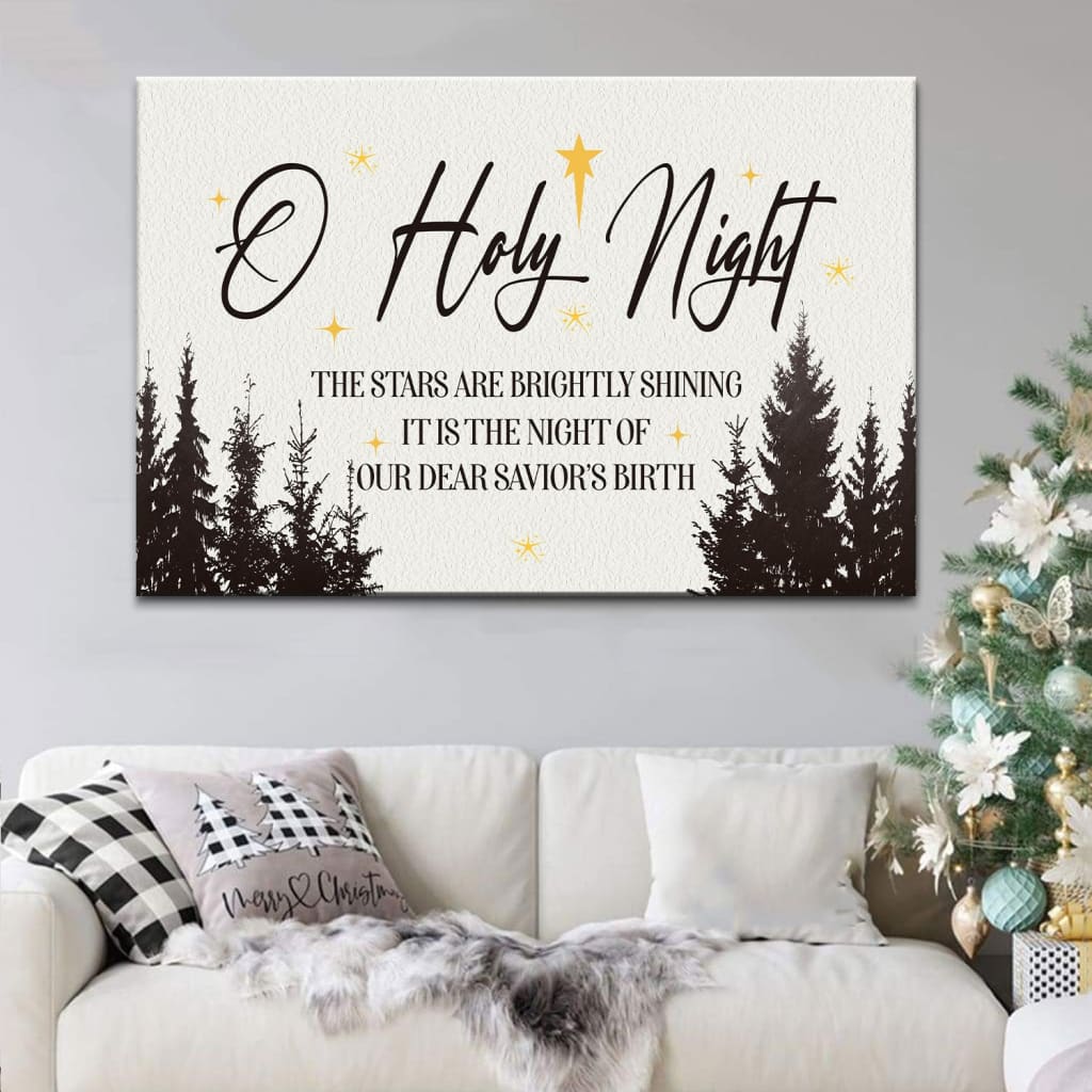 O Holy Night The Stars Are Brightly Shining Wall Art Canvas, Christian Christmas Wall Decor - Religious Wall Decor