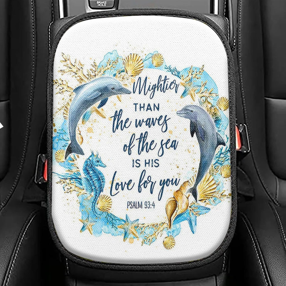 Ocean Dolphins Mightier Than The Waves Psalm 93 4 Seat Box Cover, Christian Car Center Console Cover