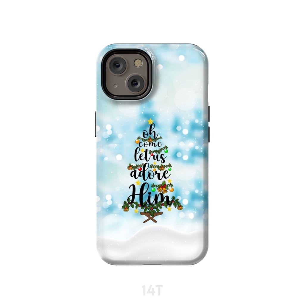 Oh Come Let Us Adore Him Christmas Phone Case - Inspirational Bible Scripture iPhone Cases
