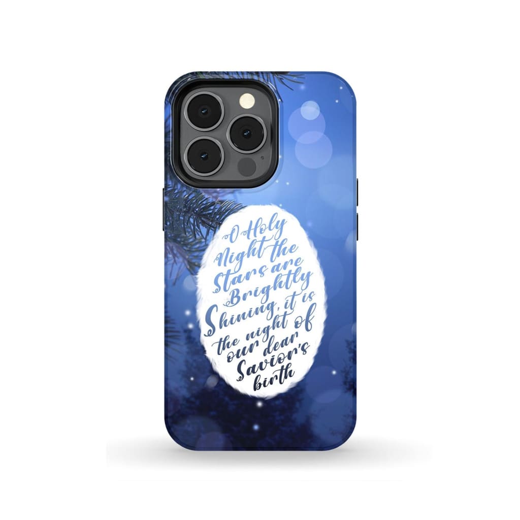 Oh Holy Night The Stars Are Brightly Shining - Christian Christmas Phone Case - Inspirational Bible Scripture iPhone Cases