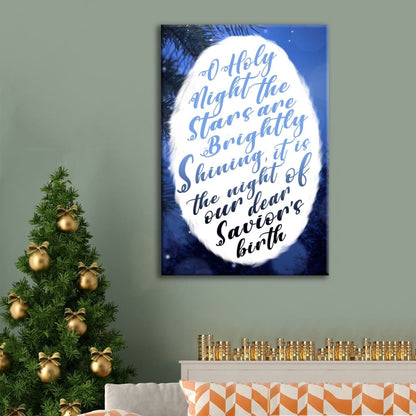 Oh Holy Night The Stars Are Brightly Shining Canvas Art - Bible Verse Canvas - Scripture Wall Art