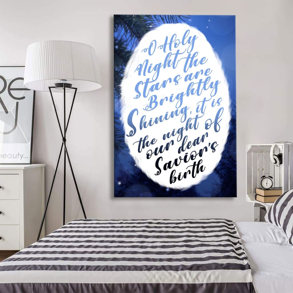 Oh Holy Night The Stars Are Brightly Shining Canvas Art - Bible Verse Canvas - Scripture Wall Art