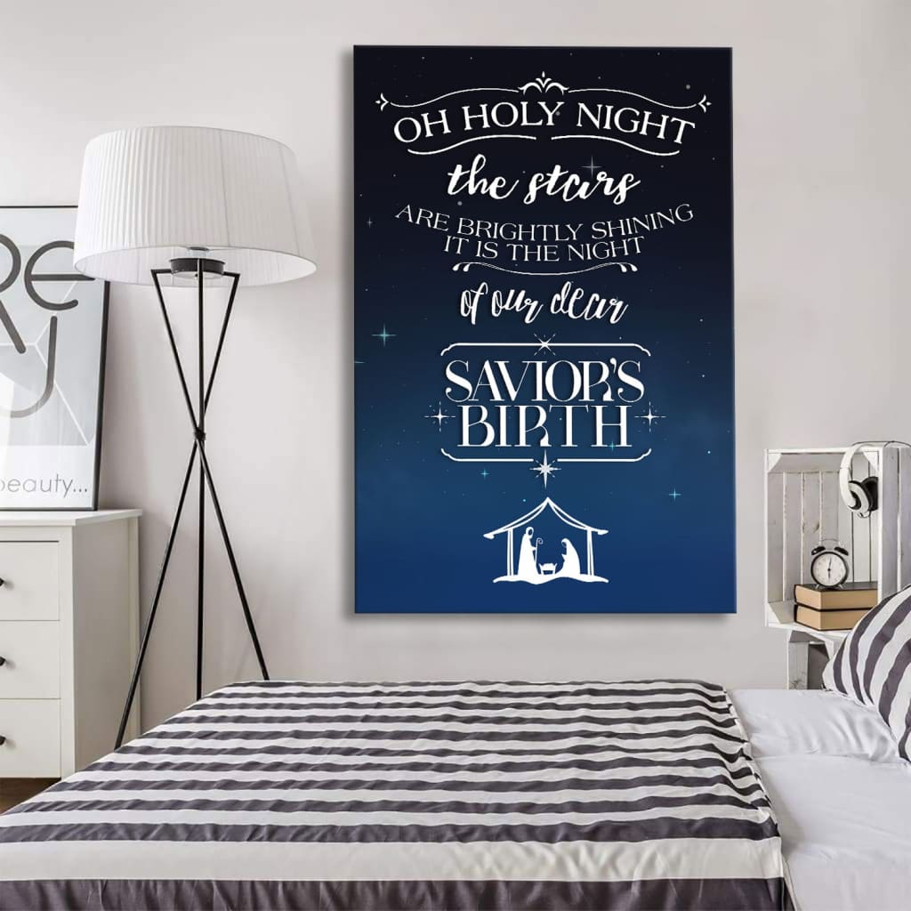 Oh Holy Night The Stars Are Brightly Shining Christmas Canvas Art - Bible Verse Canvas - Scripture Wall Art