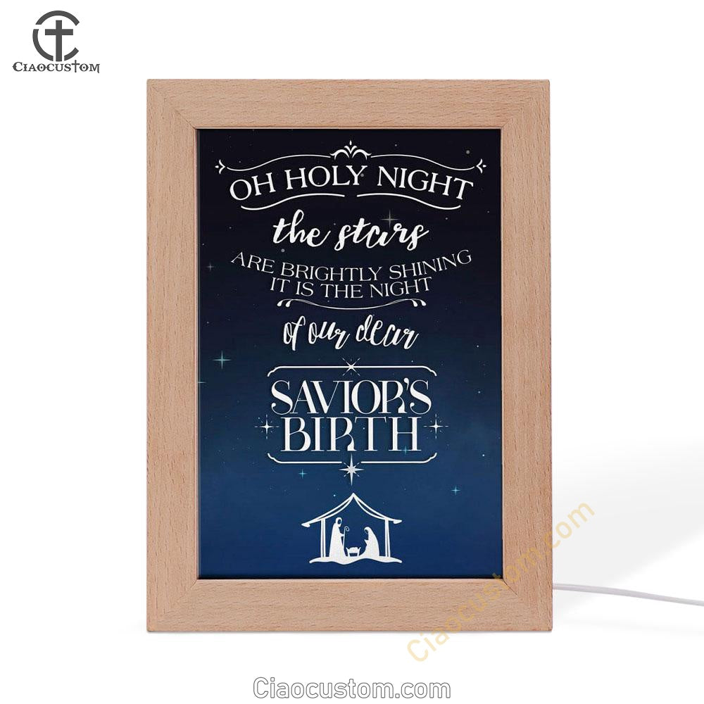 Oh Holy Night The Stars Are Brightly Shining Christmas Frame Lamp Prints - Bible Verse Wooden Lamp - Scripture Night Light