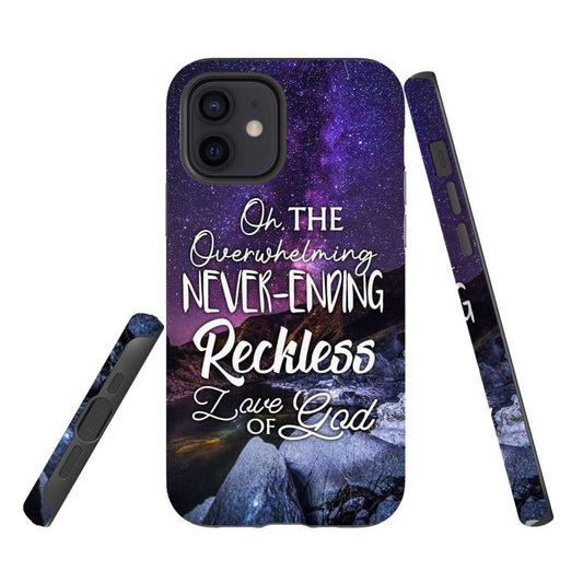 Oh The Overwhelming Never Ending Christian Phone Case - Inspirational Bible Scripture iPhone Cases
