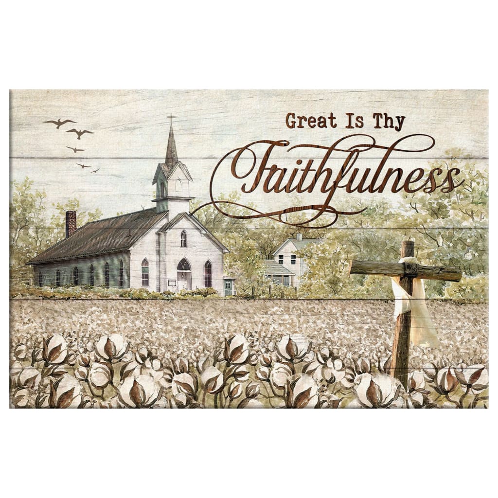 Old Country Church, Great Is Thy Faithfulness Wall Art Canvas Print, Christian Wall Decor - Religious Wall Decor