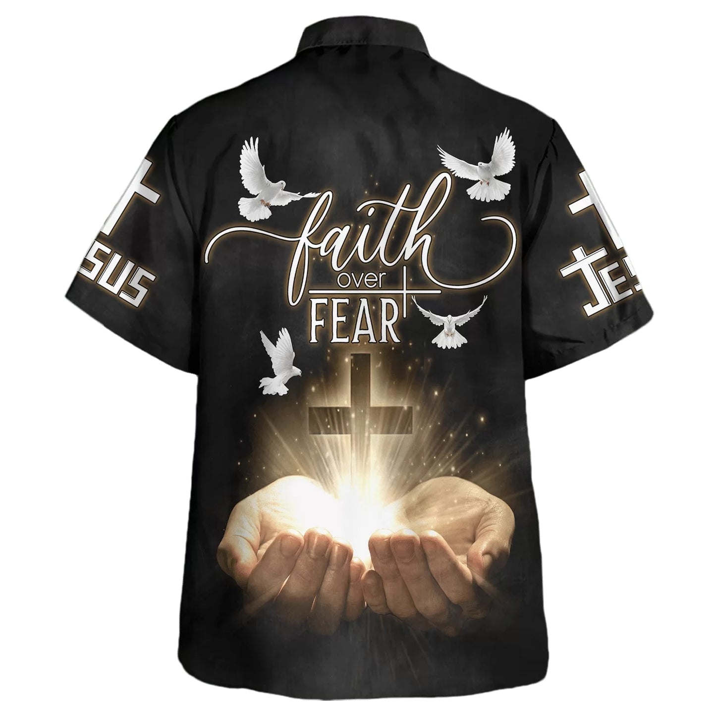 Open Hands Holding A Cross Faith Over Fear Hawaiian Shirts For Men & Women - Christian Hawaiian Shirt - Hawaiian Summer Shirts