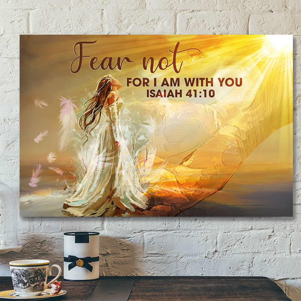 Fear Not For I Am With You - Jesus Pictures - Christian Canvas Prints - Faith Canvas - Ciaocustom