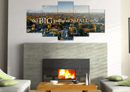 Our Big Problems Are Small To God Wall Art Canvas Print S - Christian Canvas Wall Art