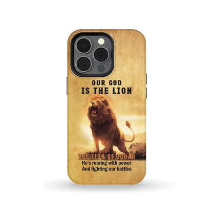 Our God Is The Lion The Lion Of Judah Phone Case - Inspirational Bible Scripture iPhone Cases