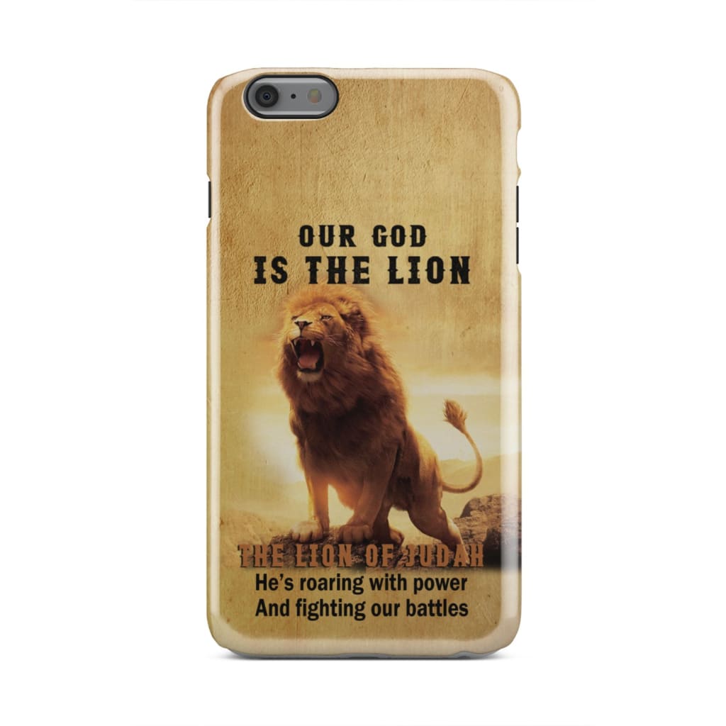 Our God Is The Lion The Lion Of Judah Phone Case - Inspirational Bible Scripture iPhone Cases
