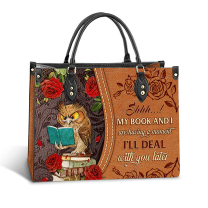 Owl My Book And I Are Having A Moment Leather Bag - Gift For Owl Lovers - Women's Pu Leather Bag