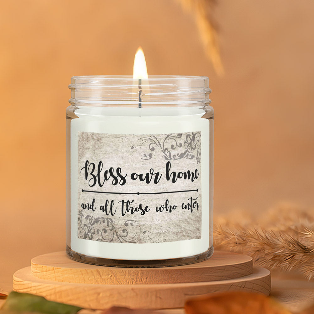 Bless Our Home And All Those Who Enter - Scented Soy Candle - Natural Candle - Soy Wax Candle 9oz - Ciaocustom
