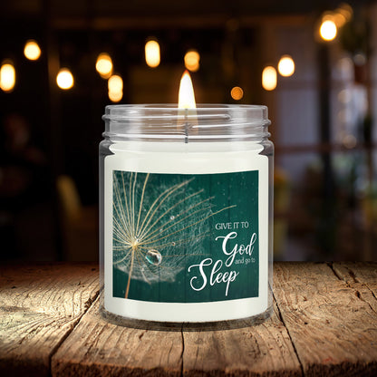 Give It To God And Go To Sleep - Bible Verse Candles - Natural Candle - Soy Wax Candle 9oz - Ciaocustom