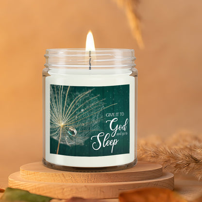 Give It To God And Go To Sleep - Scented Soy Candle - Natural Candle - Soy Wax Candle 9oz - Ciaocustom