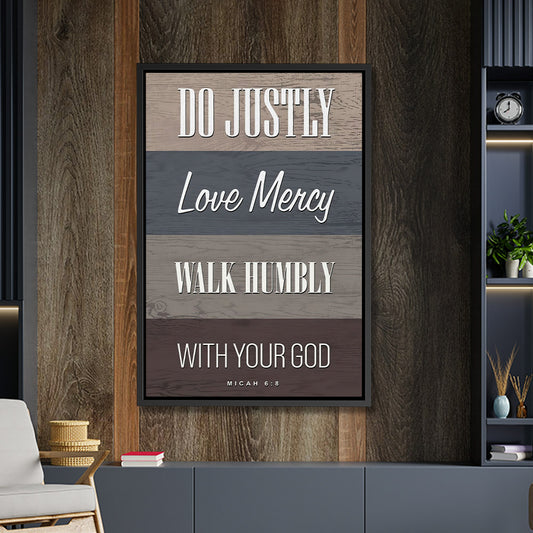Do Justly Love Mercy Walk Humbly With Your God