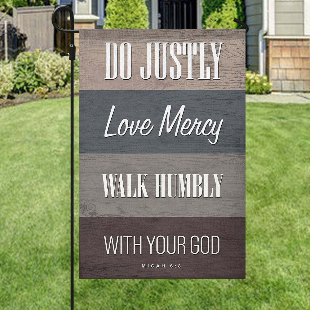 Do Justly Love Mercy Walk Humbly With Your God Flag - Christian's Flag - Garden Decor - Garden Flag Stand - Christian Gift - Ciaocustom