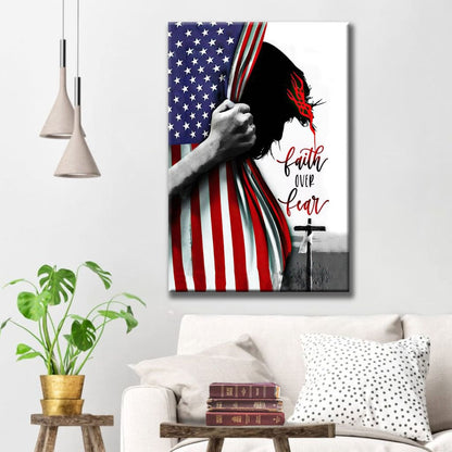 Patriotic Christian Faith Over Fear Jesus Face American Flag Canvas Art - Bible Verse Canvas - Scripture Wall Art