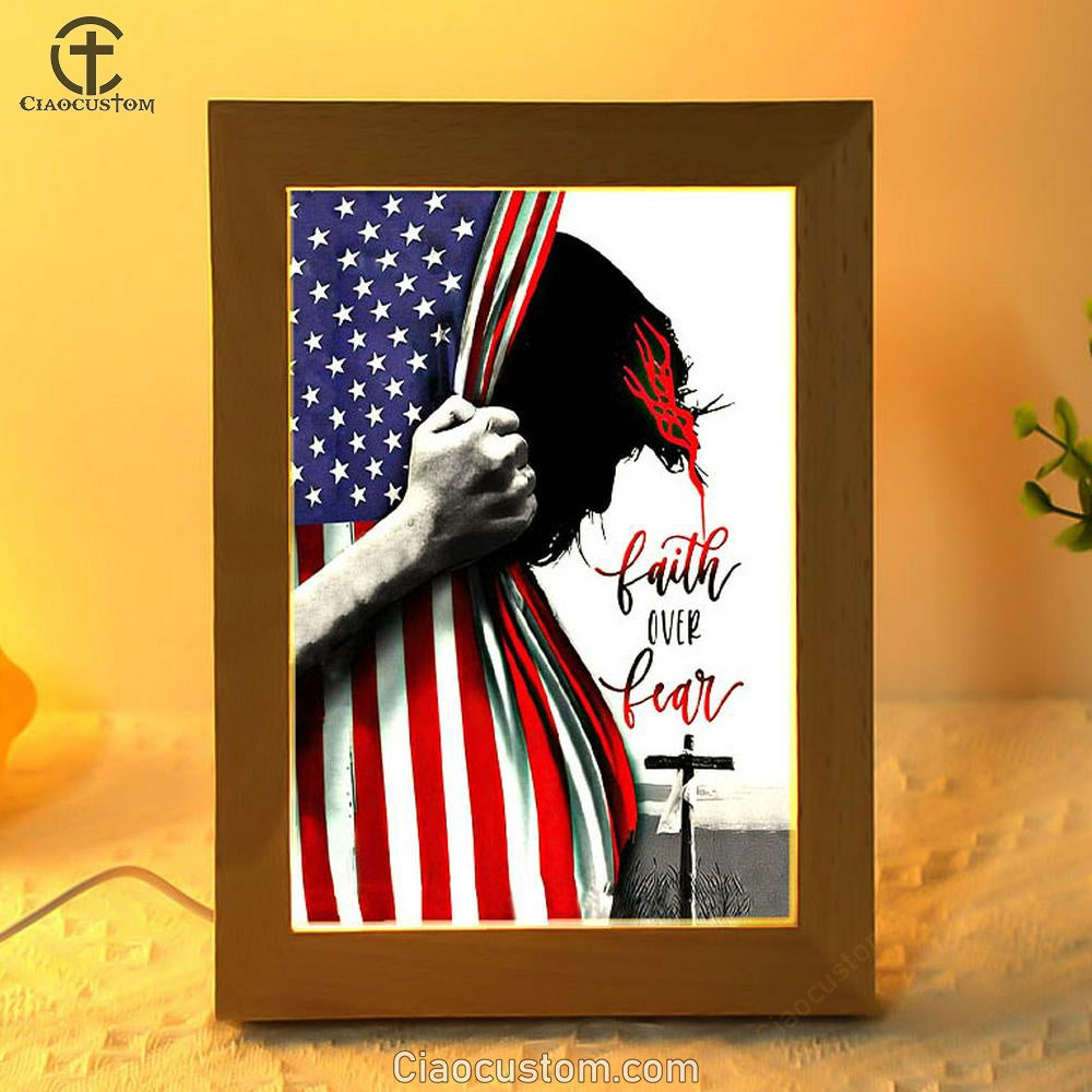 Patriotic Christian Faith Over Fear Jesus Face American Flag Frame Lamp Prints - Bible Verse Wooden Lamp - Scripture Night Light
