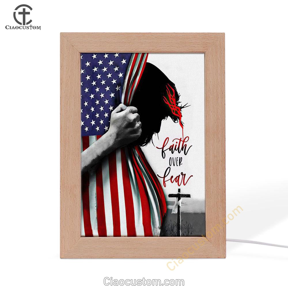 Patriotic Christian Faith Over Fear Jesus Face American Flag Frame Lamp Prints - Bible Verse Wooden Lamp - Scripture Night Light