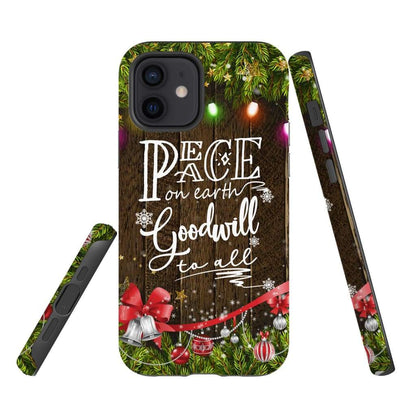 Peace On Earth Goodwill To All Christmas Phone Case - Inspirational Bible Scripture iPhone Cases