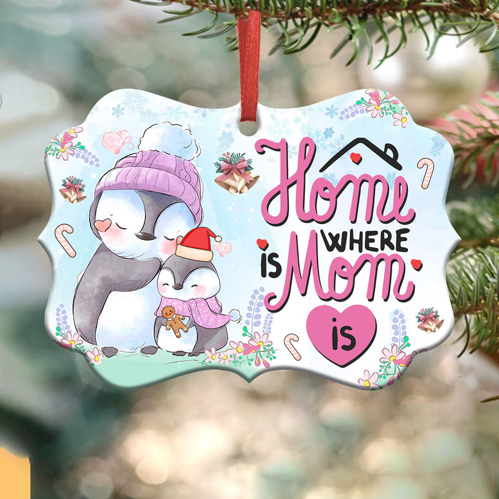 Penguin Home Is Where Mom Is Metal Ornament - Christmas Ornament - Christmas Gift