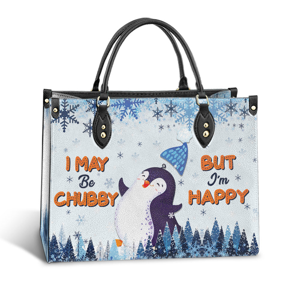 Penguin I May Be Chubby But Im Happy Leather Bag - Best Gifts For Penguin Lovers - Women's Pu Leather Bag