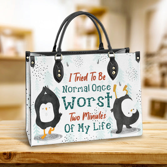 Penguin I Tried To Be Normal Once eather Bag - Best Gifts For Penguin Lovers - Women's Pu Leather Bag