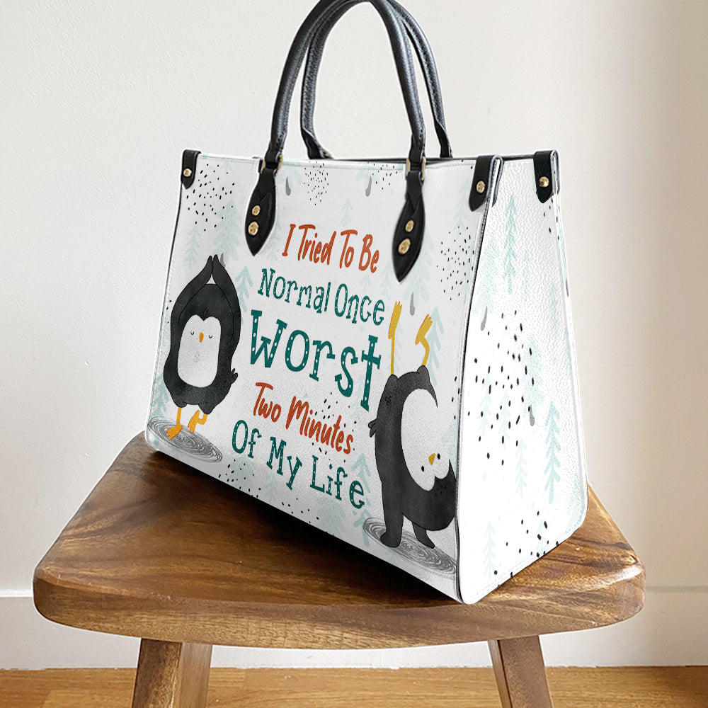 Penguin I Tried To Be Normal Once eather Bag - Best Gifts For Penguin Lovers - Women's Pu Leather Bag