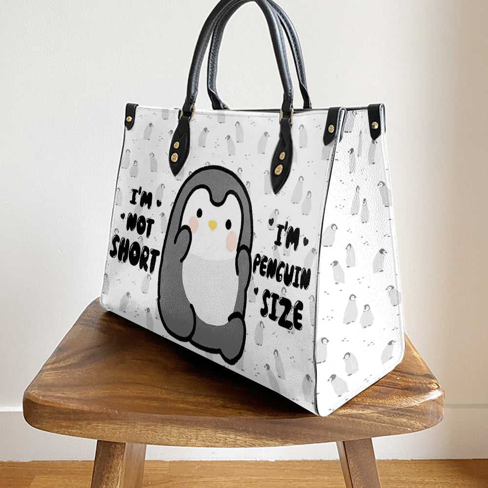 Penguin Im Not Short Im Penguin Size Leather Bag - Best Gifts For Penguin Lovers - Women's Pu Leather Bag