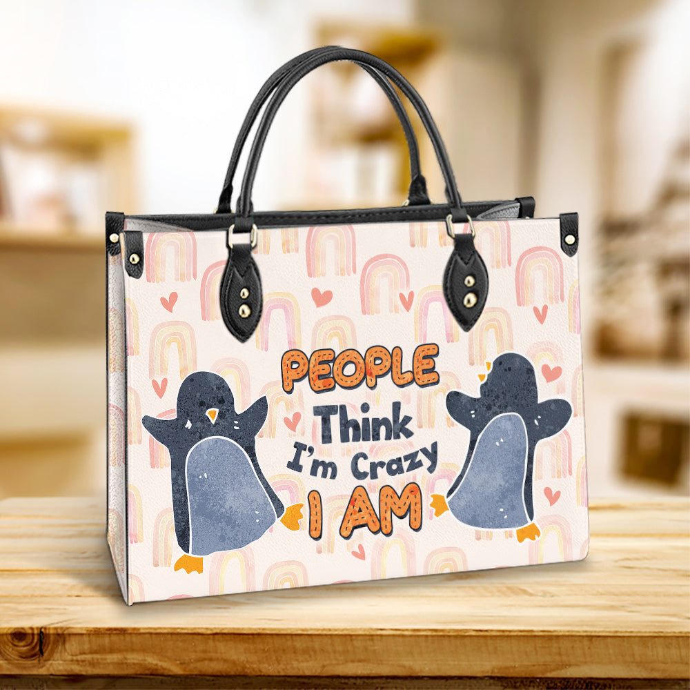Penguin People Think Im Crazy Leather Bag - Best Gifts For Penguin Lovers - Women's Pu Leather Bag