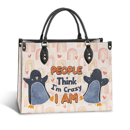 Penguin People Think Im Crazy Leather Bag - Best Gifts For Penguin Lovers - Women's Pu Leather Bag