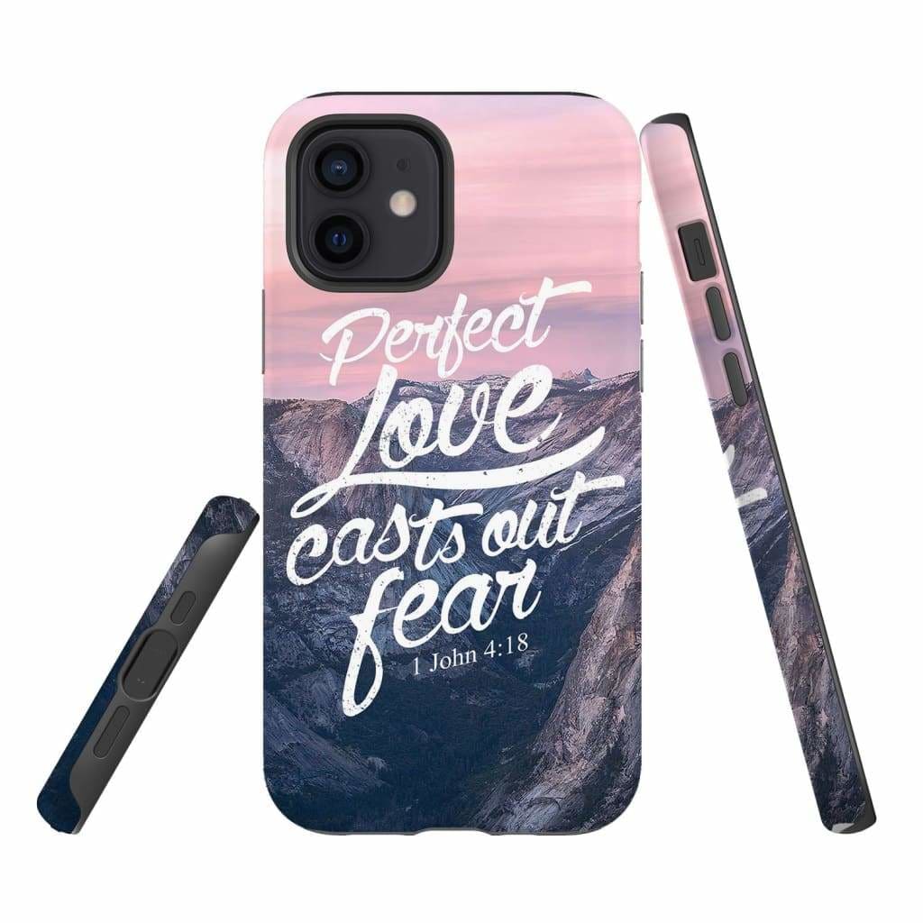 Perfect Love Casts Out Fear 1 John 418 Bible Verse Phone Case - Christian Phone Cases - Inspirational Bible Scripture iPhone Cases