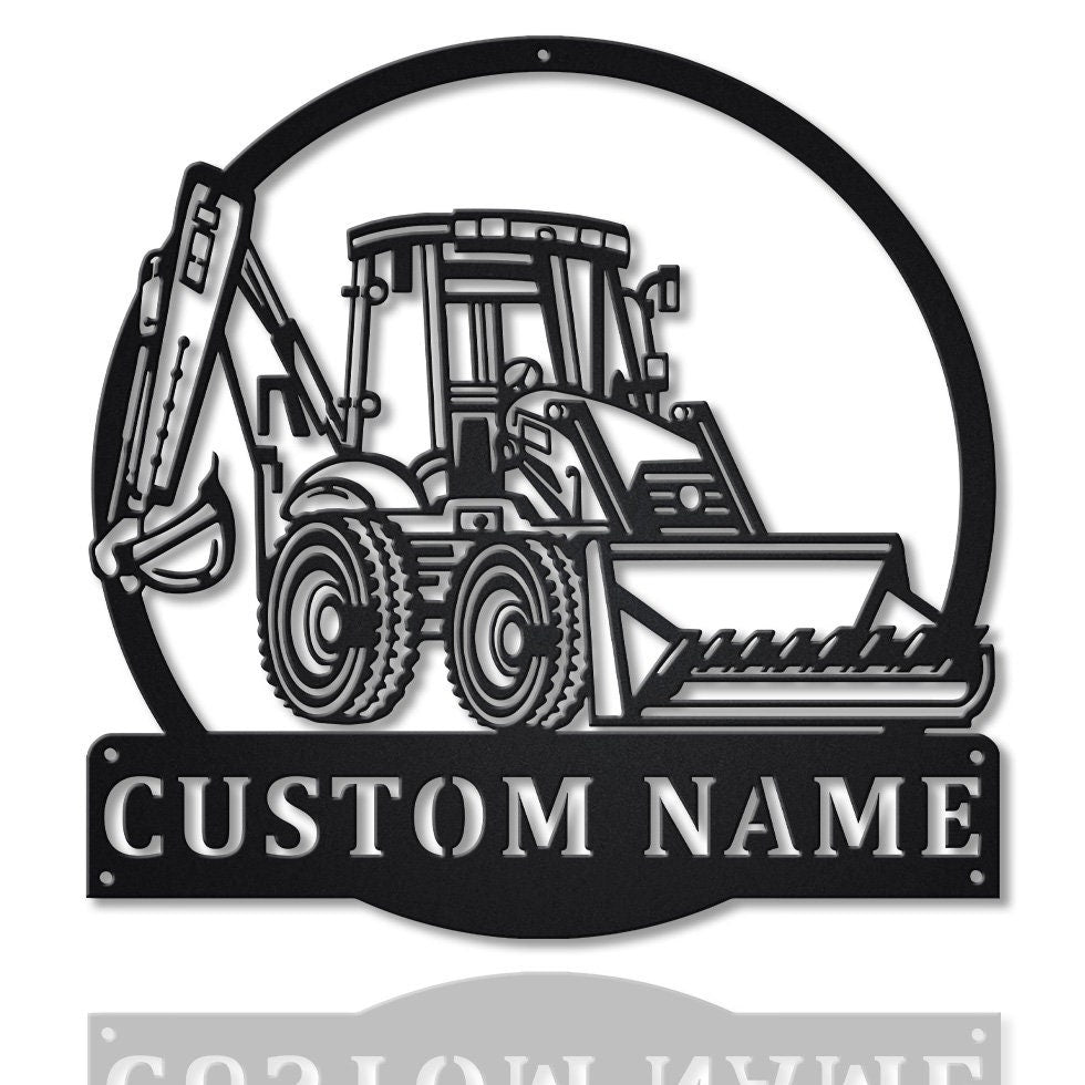 Personalized Backhoe Loader Truck Metal Sign - Custom Backhoe Loader Truck Metal Wall Art - Metal Decor Wall Art