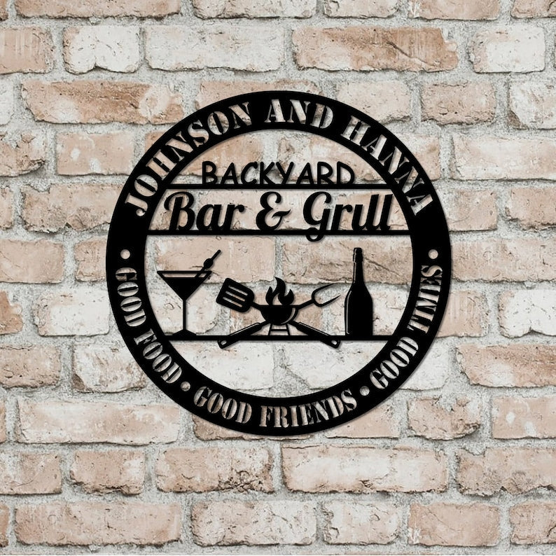 Personalized Backyard Bar & Grill Metal Wall - Custom Kitchen Metal Sign - BBQ Outside Wall Decor - Patio Porch Sign