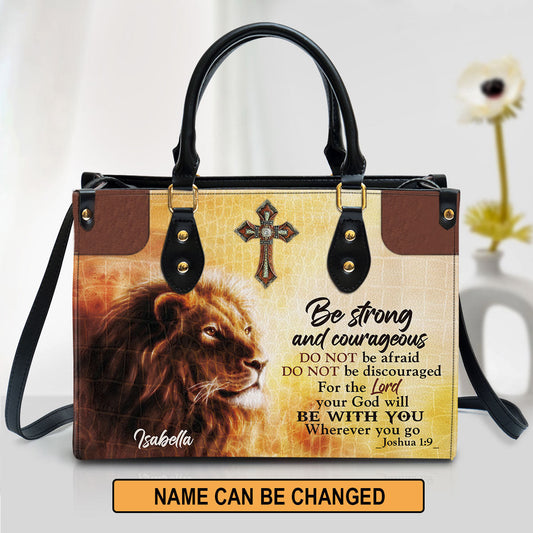 Personalized Be Strong And Courageous Unique Lion Leather Bag - Christian Pu Leather Bags For Women