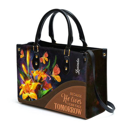 Personalized Because He Lives I Can Face Tomorrow Pretty Leather Bag - Christian Pu Leather Bags For Women