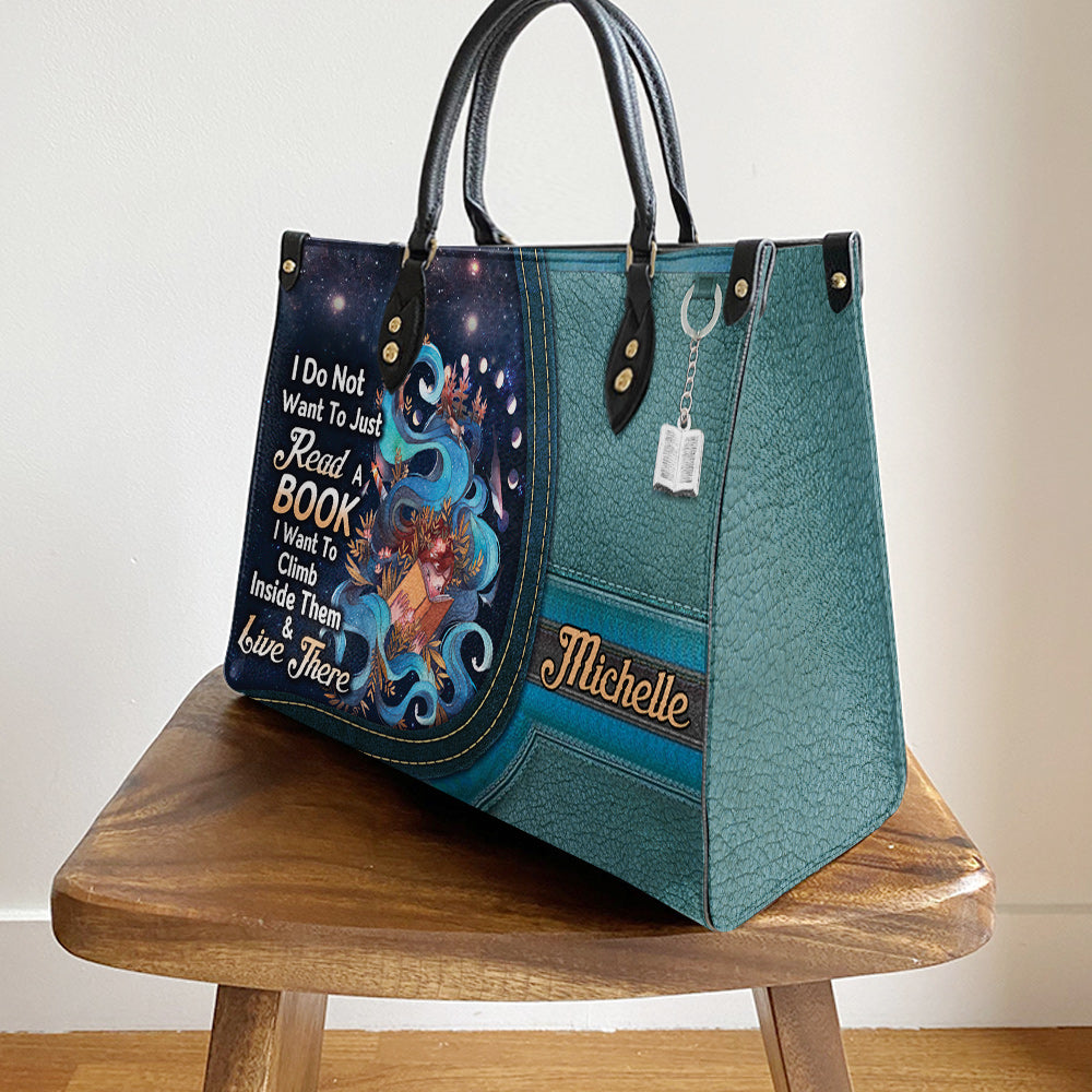 Personalized Book I Do Not Want To Just Read A Book Leather Bag - Women's Pu Leather Bag - Best Mother's Day Gifts