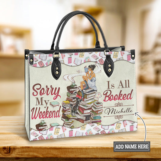 Personalized Book Sorry My Weekend Is All Booked Leather Bag - Women's Pu Leather Bag - Best Mother's Day Gifts