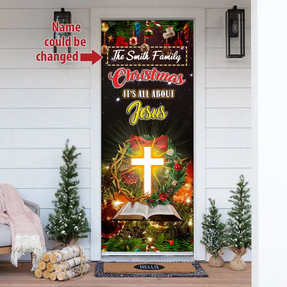 Personalized Christmas It's All About Jesus Door Cover - Christmas Outdoor Decoration - Religious Door Decorations
